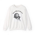 Crewneck Sweatshirt - "Don’t Play to Survive / Play to Win" Motivational Graphic