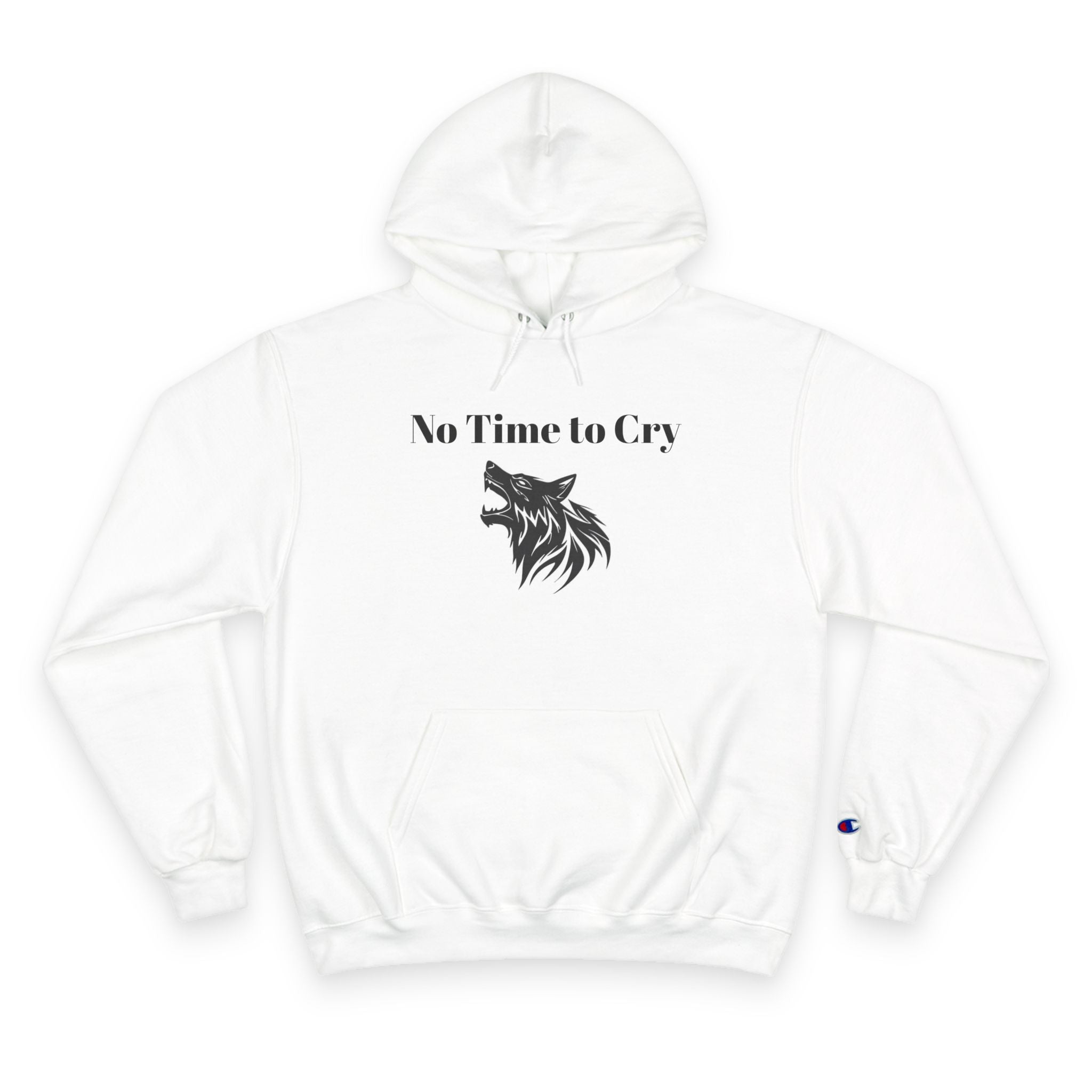 Champion "No Time to Cry" Hoodie