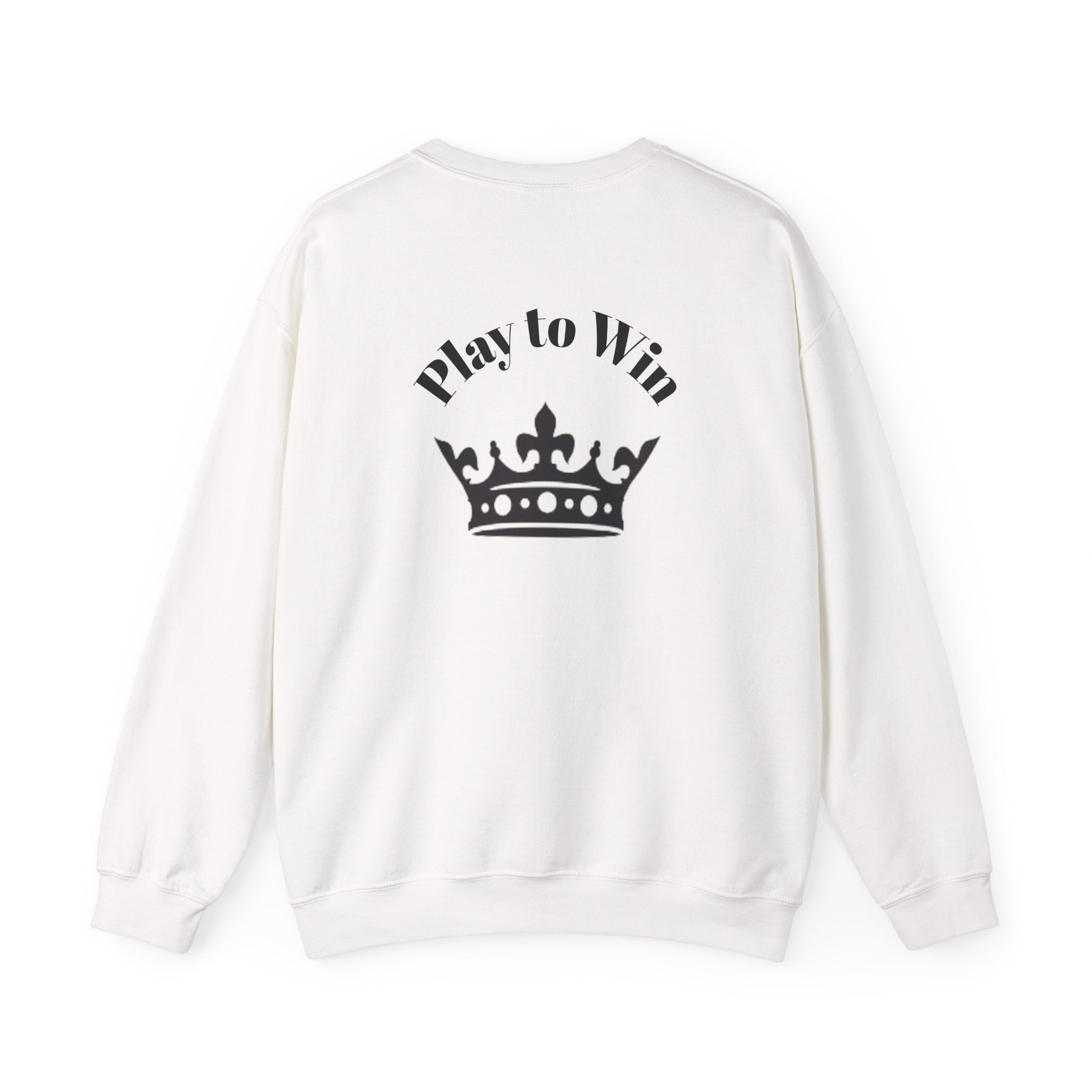 Crewneck Sweatshirt - "Don’t Play to Survive / Play to Win" Motivational Graphic